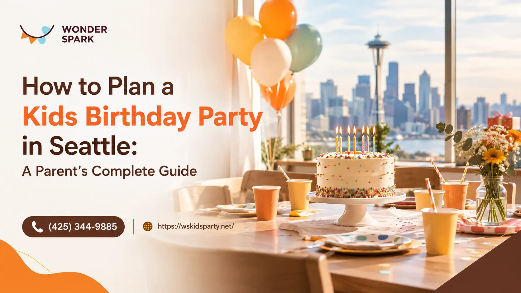 How to Plan a Kids Birthday Party in Seattle: A Parent's Complete Guide